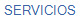 SERVICIOS